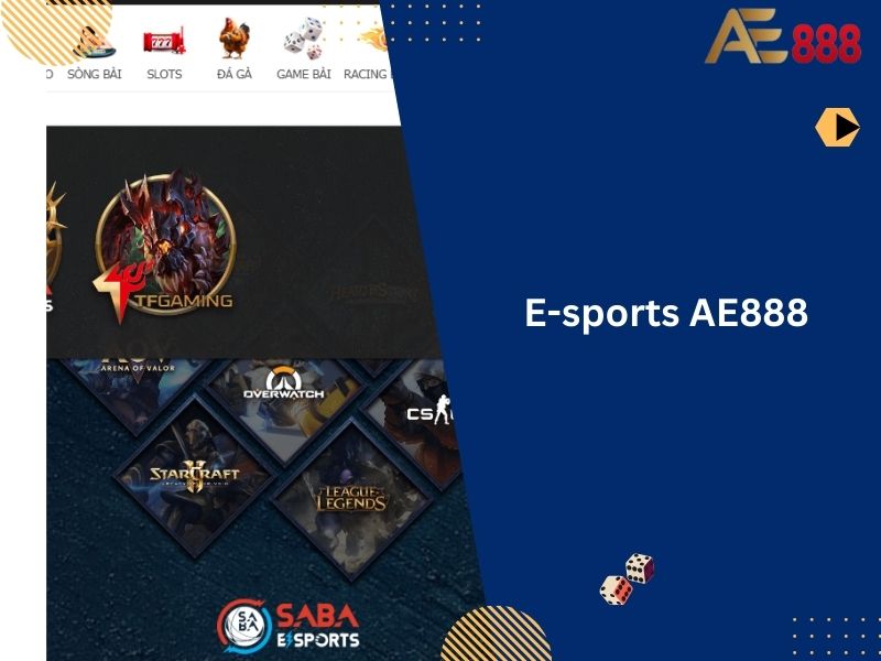 E-Sports AE888 là sản phẩm cá cược thể thao điện tử được phát triển bới nhà cái uy tín AE888